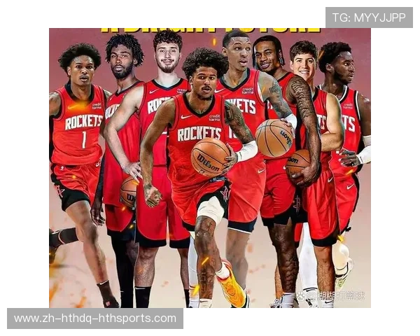 火箭队当前整体战斗力分析及其在联盟中的排名